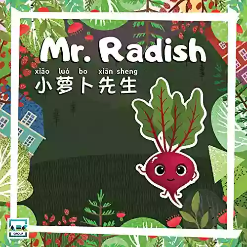 Mr Radish (Mr Vegetables) Donna Jo Napoli