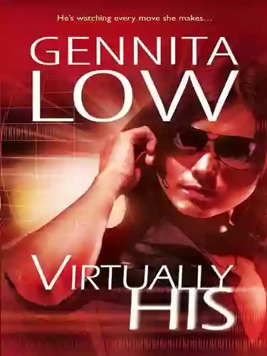 Virtually His Gennita Low