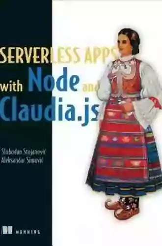 Serverless Applications With Node Js: Using AWS Lambda And Claudia Js