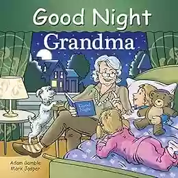 Good Night Grandma (Good Night Our World)