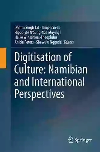 Digitisation Of Culture: Namibian And International Perspectives