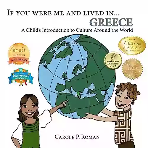 If You Were Me and Lived in Greece: A Child s Introduction to Cultures Around the World