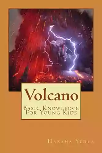 Volcano: Basic Knowledge For Young Kids