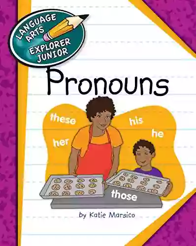 Pronouns (Explorer Junior Library: Language Arts Explorer Junior)