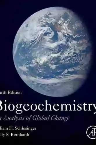 Biogeochemistry: An Analysis Of Global Change