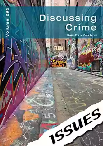 Discussing Crime (Issues 295) Juliane Green