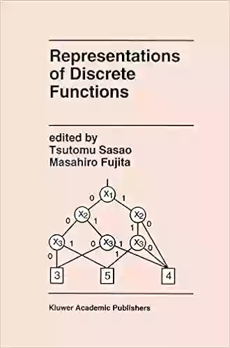 Representations Of Discrete Functions Tsutomu Sasao