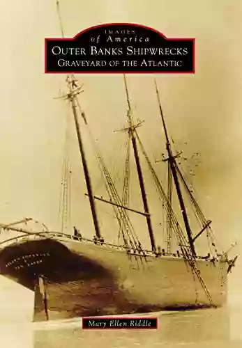 Outer Banks Shipwrecks: Graveyard of the Atlantic (Images of America)