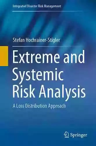 Extreme And Systemic Risk Analysis: A Loss Distribution Approach (Integrated Disaster Risk Management)