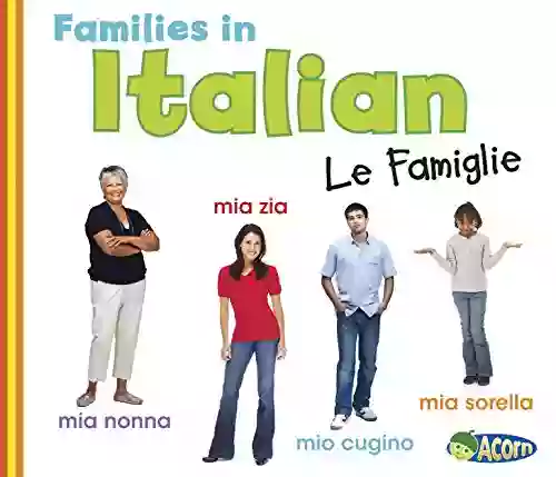 Families In Italian: Le Famiglie (World Languages Families)