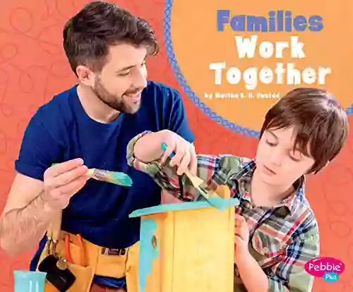 Families Work Together (What Makes A Family)