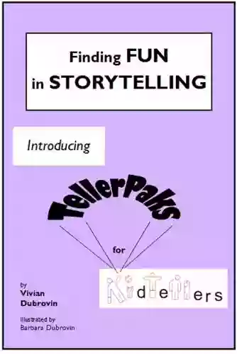 Finding Fun In Storytelling: Introducing TellerPaks for KidTellers