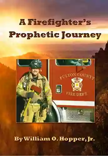 A Firefighter s Prophetic Journey Lingo Mastery