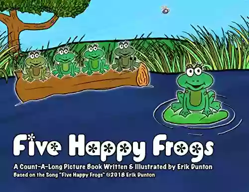 Five Happy Frogs: A Count A Long Picture