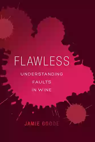 Flawless: Understanding Faults In Wine