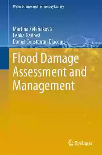 Flood Damage Assessment And Management (Water Science And Technology Library 94)