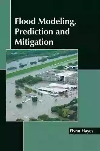 Flood Modeling Prediction And Mitigation