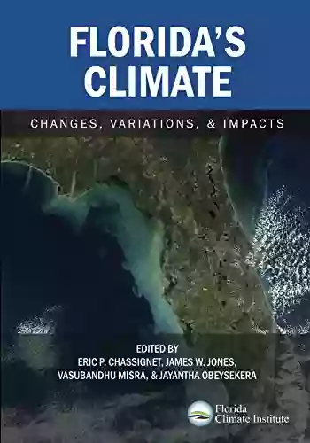 Florida s Climate: Changes Variations Impacts