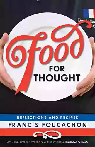 Food For Thought: Reflections And Recipes