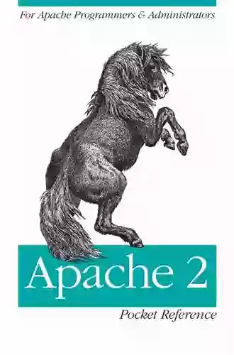 Apache 2 Pocket Reference: For Apache Programmers Administrators (Pocket Reference (O Reilly))