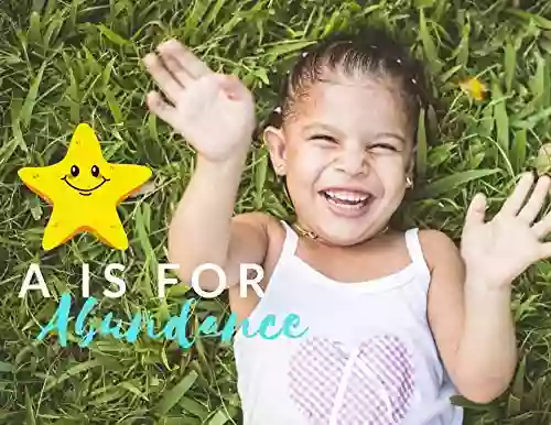 A Is For Abundance Digital Audio Edition : For Babies And Toddlers (Letters Bring Us Together 1)