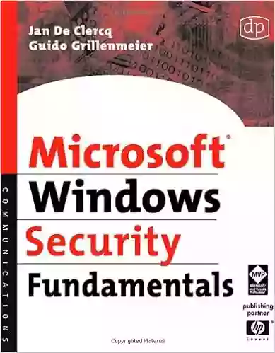 Microsoft Windows Security Fundamentals: For Windows 2003 SP1 And R2