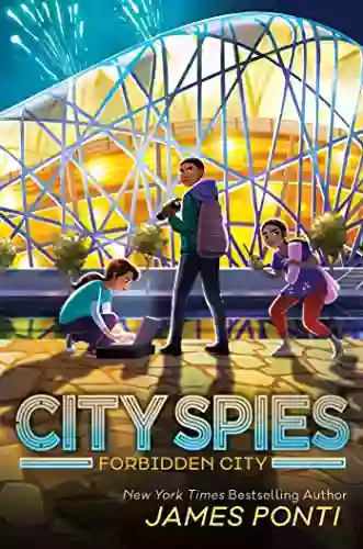 Forbidden City (City Spies 3)