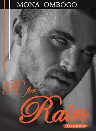 R For Rain: An Interracial Romance (The Visa 3)