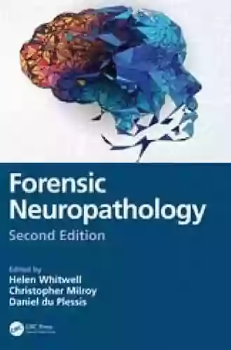 Forensic Neuropathology Helen Whitwell