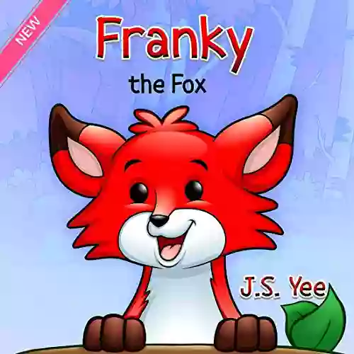 Franky The Fox: For Kids