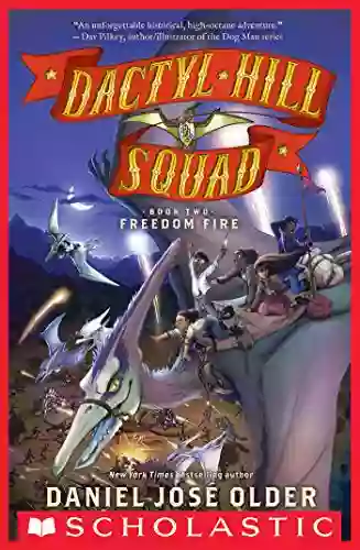 Freedom Fire (Dactyl Hill Squad #2)