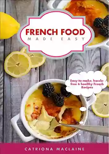 French Food Made Easy Julia Spoon