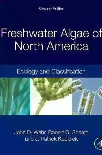 Freshwater Algae Of North America: Ecology And Classification (Aquatic Ecology)