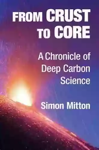 From Crust To Core: A Chronicle Of Deep Carbon Science