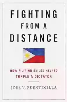 Fighting From A Distance: How Filipino Exiles Helped Topple A Dictator (Asian American Experience)