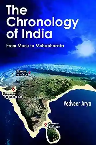 The Chronology Of India: From Manu To Mahabharata Version