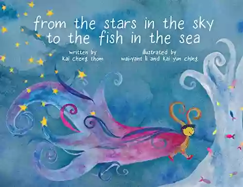 From The Stars In The Sky To The Fish In The Sea