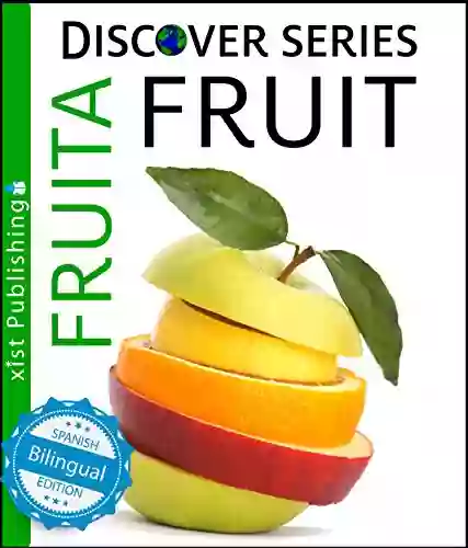 Fruit / Fruita (Xist Kids Bilingual Spanish English)