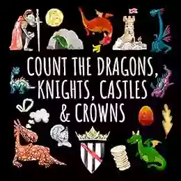 Count The Dragons Knights Castles Crowns: A Fun Activity For 2 5 Year Olds