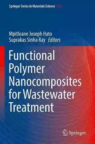 Functional Polymer Nanocomposites For Wastewater Treatment (Springer In Materials Science 323)