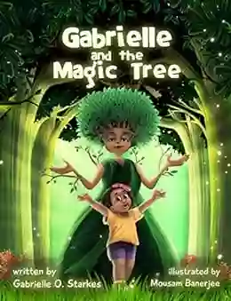 Gabrielle and the Magic Tree