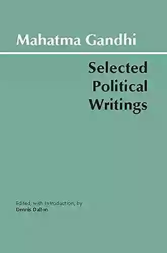 Gandhi: Selected Political Writings (Hackett Classics)