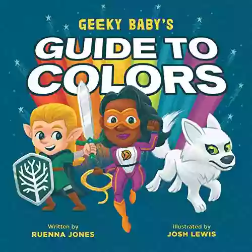 Geeky Baby S Guide To Colors