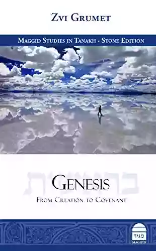 Genesis: From Creation To Covenant