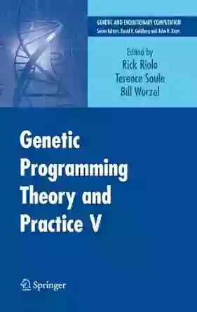 Genetic Programming Theory And Practice V (Genetic And Evolutionary Computation)