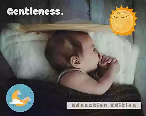 Gentleness Can Bless With The Best Education Edition : For Parents And Teachers (Our Family Of Faith 9)