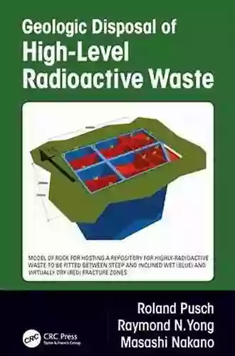 Geologic Disposal Of High Level Radioactive Waste