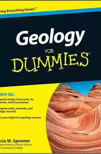 Geology For Dummies Alecia M Spooner