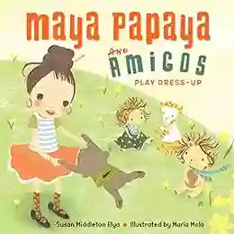 Maya Papaya And Her Amigos Play Dress Up