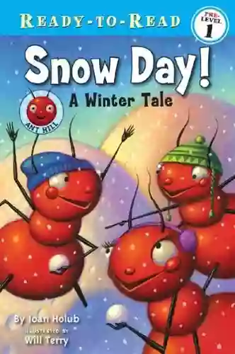 Snow Day : A Winter Tale (Ready To Read Pre Level 1) (Ant Hill)